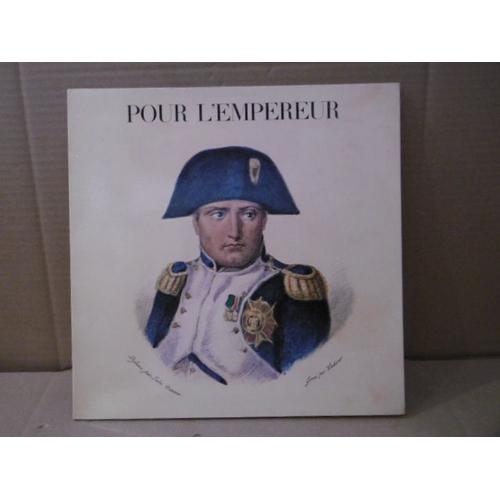 Pour L'empereur - La Musique Du 43e R.I De Lille