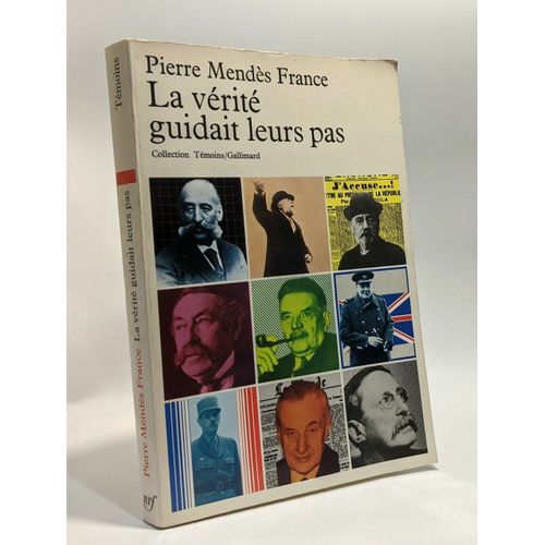 La Vérité Guidait Leur Pas - Collection Témoins / Gallimard
