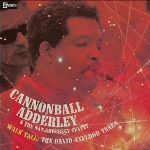 Walk Tall : The David Axelrod Years