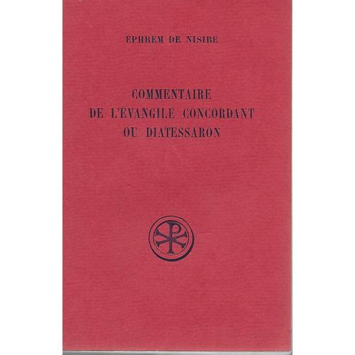 Commentaire De L'évangile Concordant Ou Diatessaron