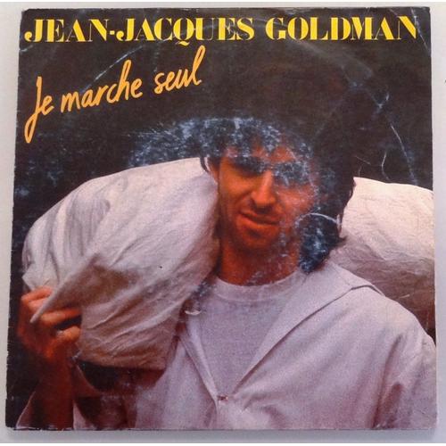 Disque Vinyle 45 Tours - Jean-Jacques Goldman - Je Marche Seul -