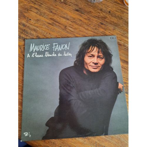 Vinyle Maurice Fanon À L'heure Blanche Du Laitier