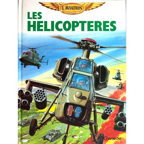 L'aviation, La Conquête De L'air - N° 2 - Les Hélicoptères
