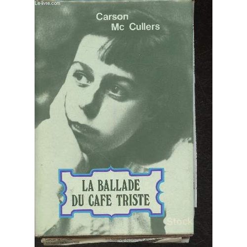 La Ballade Du Café Triste Et Autres Nouvelles