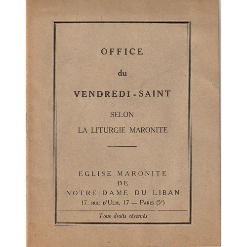 Office Du Vendredi-Saint Selon La Liturgie Maronite