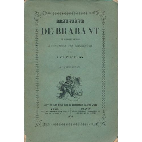 Generviève De Brabant Et Quelques Autres Aventures Des Croisades