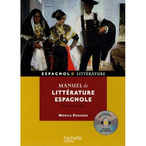 Manuel De Littérature Espagnole - Du Xiie Au Xxie Siècle (1 Cd Audio)