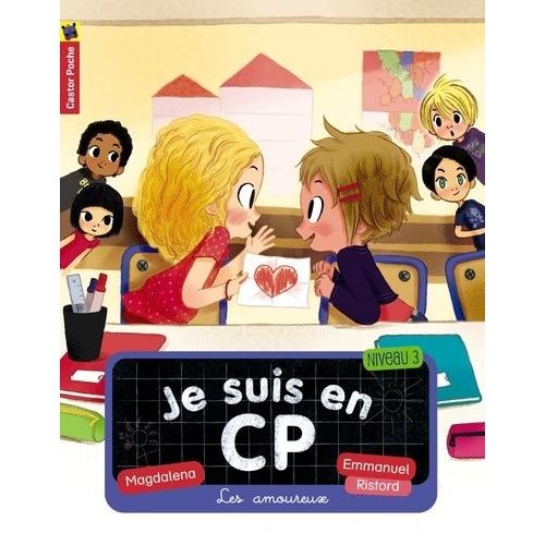 Je Suis En Cp Tome 5 - Les Amoureux
