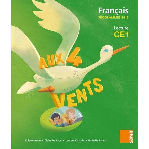 Français Ce1 Aux 4 Vents - Livre De L'élève - Programme 2016