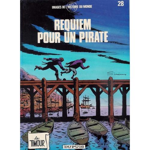 Les Timour Tome 28 - Requiem Pour Un Pirate