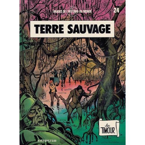 Les Timour Tome 24 - Terre Sauvage