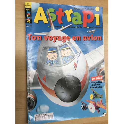 Astrapi  N° 509 : Ton Voyage En Avion