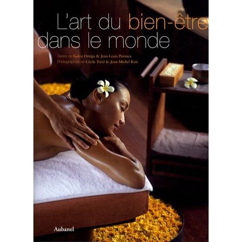 L'art Du Bien-Être Dans Le Monde
