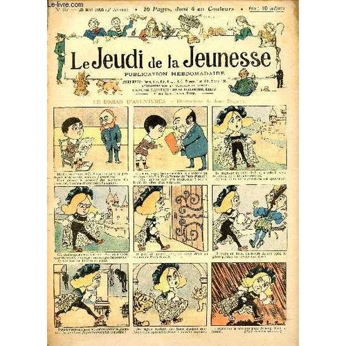 Le Jeudi De La Jeunesse - N° 57 - 25 Mai 1905 - Le Roman D Aventures Par Drawer - Le Petit Rat Par Lajarrige - Le Château Du Bonheur Par Ferran - Une Représentation Théâtrale Par Nézière - Un(...)