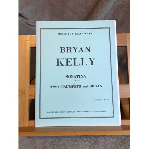 Bryan Kelly Sonatina Deux Trompettes Et Orgue Éditions Leduc Robert King Collection Music For Brass N°424
