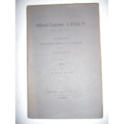 Casalis: En Souvenir D'une Jeune Soldat De La France Et De Jésus-Christ, 1915