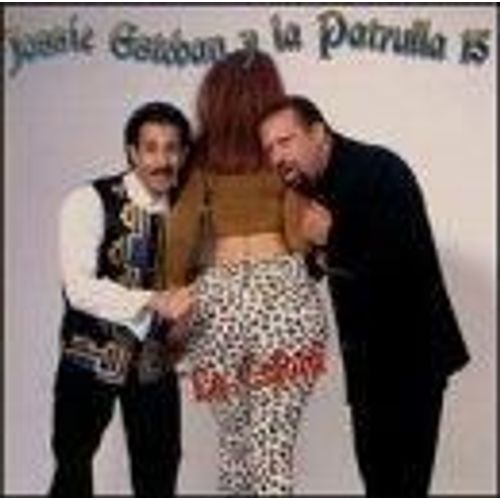 Jossie Esteban Y La Patrulla 15 "La Colora "