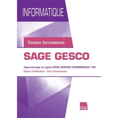 Sage Gesco - Apprentissage Du Logiciel Sage Gestion Commerciale 100