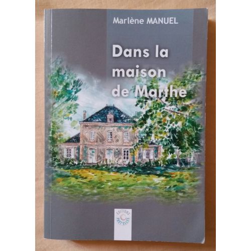 Dans La Maison De Marthe