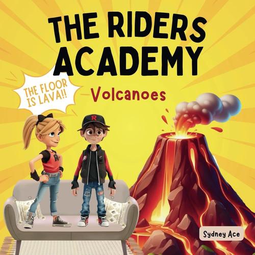 The Riders Academy: Volcanoes