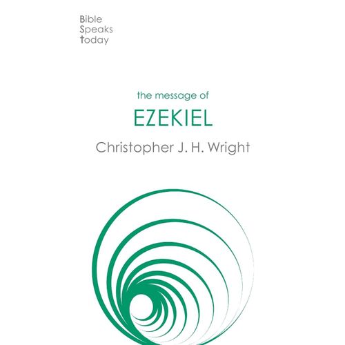 The Message Of Ezekiel