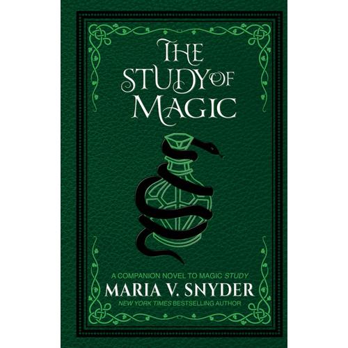 The Study Of Magic (The Study Chronicles: Valek's Adventures)