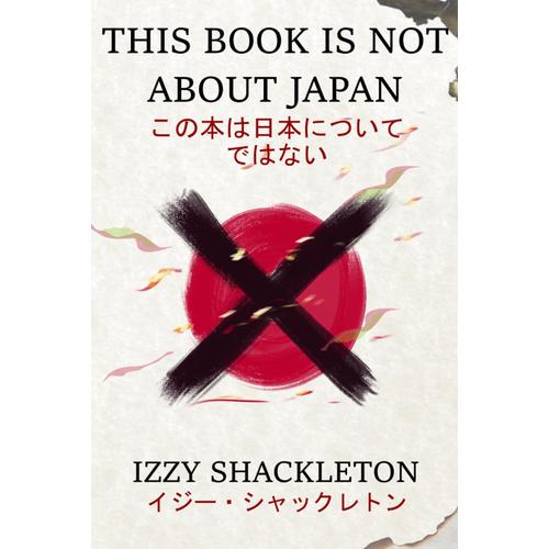 This Book Is Not About Japan