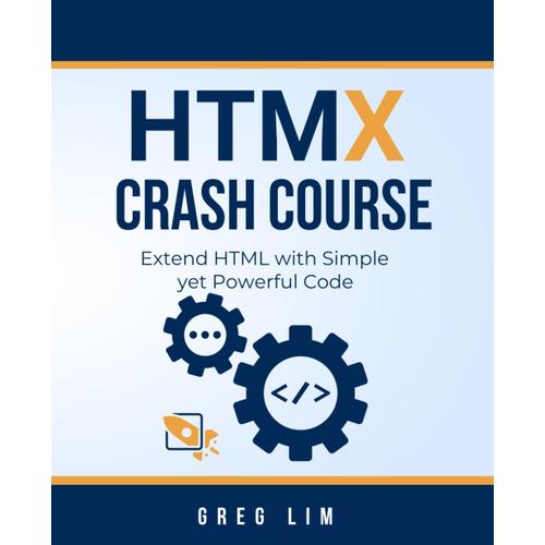 Htmx Crash Course: Extend Html With Simple Yet Powerful Code