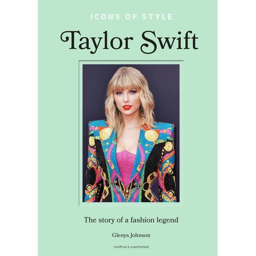 Icons Of Style - Taylor Swift