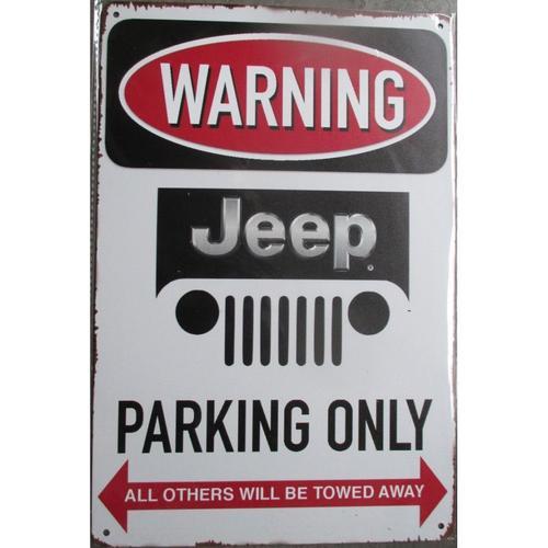 Plaque Warning Jeep Parking Only Logo Calandre 30x20 Cm Tole Affiche Metal Deco