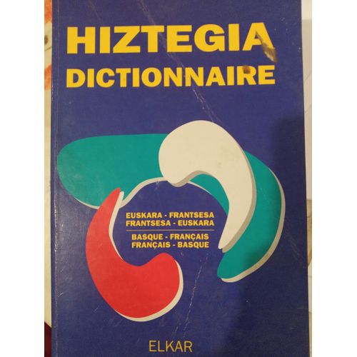 Hiztegia Dictionnaire Basque Français Français Basque