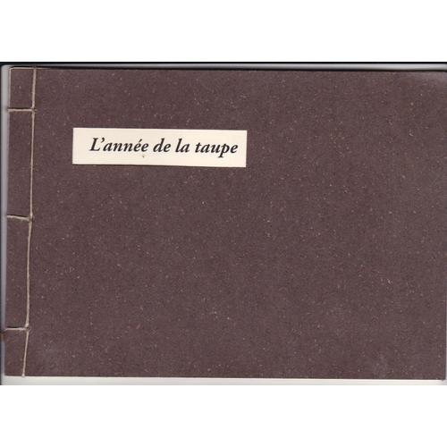 L'année De La Taupe