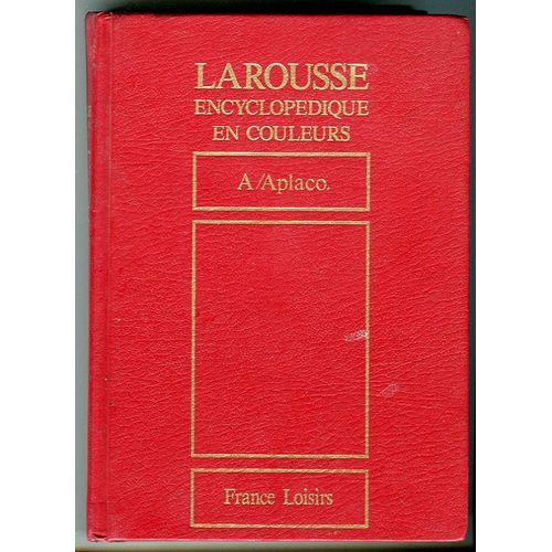 Larousse - Encyclopédique En Couleurs - Tome 1