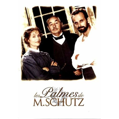 Les Palmes De M. Schutz - Dossier De Presse - Philippe Noiret, Isabelle Huppert, Claude Pinoteau