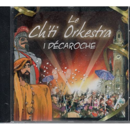 Le Ch'ti Orchestra /I Décaroche