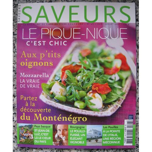 Saveurs. N° 148. 2006. Recettes. Mozzarella, Pays Basque, Bourgogne, Les Pouilles, Etc