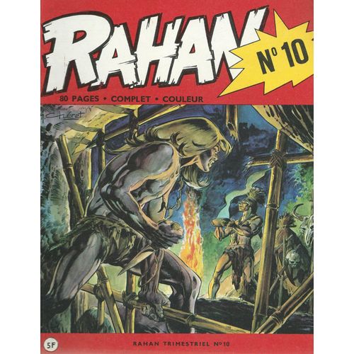 " Le Clan Sauvage " : Rahan Trimestriel # 10 ( 1ère Série - Juillet 1974 )