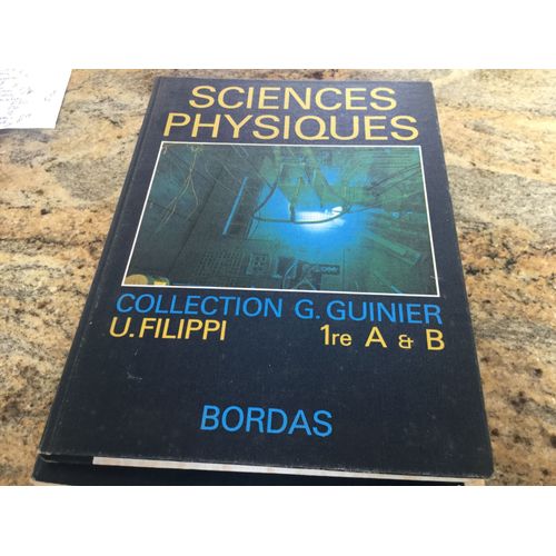 Sciences Physiques 1re A Et B Collection Guinier