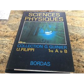Sciences Physiques 1re A Et B Collection Guinier