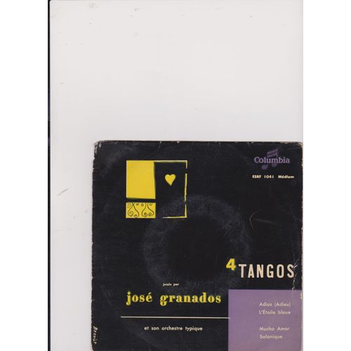 Adios - L'etoile Bleue - Mucho Amor - Salonique - 4 Tangos Classiques