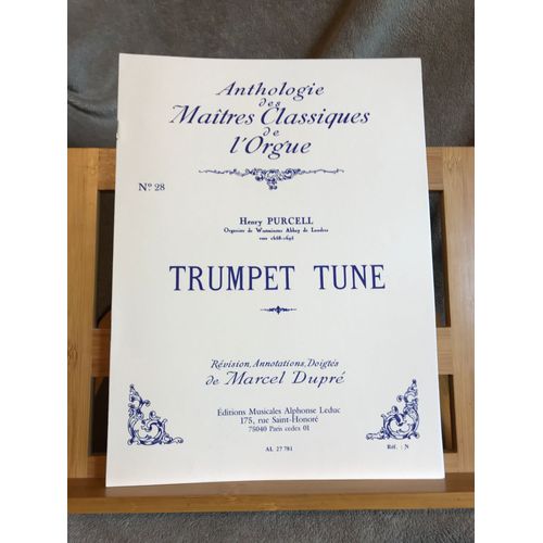 Henry Purcell Trumpet Tune Transcription Orgue Marcel Dupré Partition Éd. Leduc