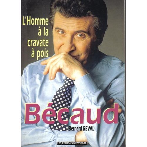 Bécaud - L'homme À La Cravate À Pois