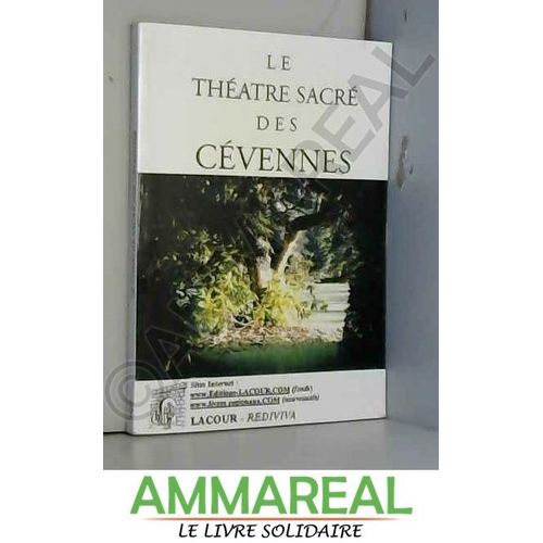 Le Théatre Sacré Des Cevennes; Ou, Récit