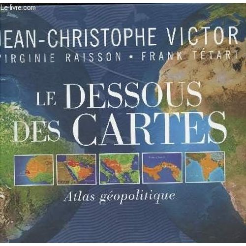 Le Dessous Des Cartes