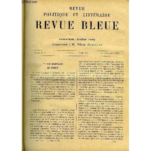 Revue Bleue - Revue Politique Et Litteraire Tome Xx N° 3 - La Vie Mentale, Le Frein Par Dr Toulouse, Les Vaincus Victorieux, Henri Becque Par Ernest Tissot, Aspirations Par Léon Tolstoi Fils, La(...)