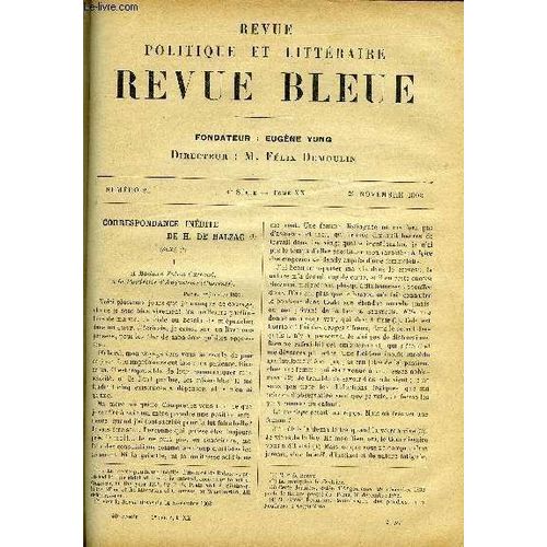 Revue Bleue - Revue Politique Et Litteraire Tome Xx N° 21 - Correspondance Inédite De H. De Balzac Par A[Stolphe] De Custine, Le Sacrifice Par Georges Lecomte, Que Sera La Majorité De Demain ? Par Fr(...)