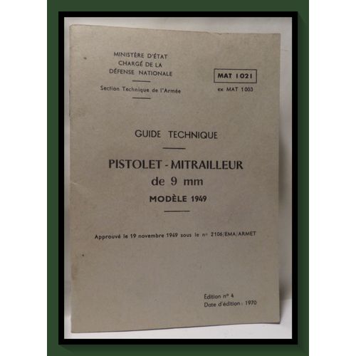 Guide Technique Pistolet Mitrailleur De 9mm Modèle 1949