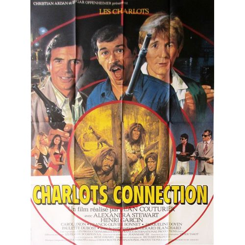 Charlots Connection - Véritable Affiche De Cinéma Pliée - Format 120x160 Cm - De Jean Couturier Avec Gérard Rinaldi, Gérard Filipelli, Jean Sarrus, Alexandra Stewart, Paulette Dubost - 1984