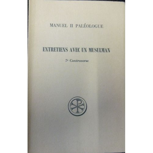 Entretiens Avec Un Musulman 7e Controverse