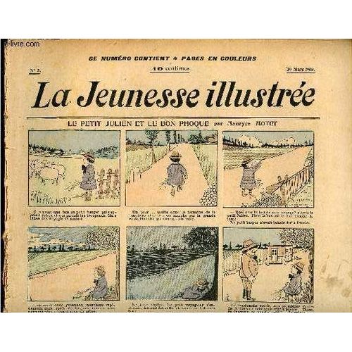 La Jeunesse Illustrée - N° 5 - 29 Mars 1903 - Le Petit Julien Et Le Bon Phoque Par Motet - Sang De Navet Par Omry -Ahmouni, Le Vizir Du Sultan De Trézibonde - Tintin Et Le Loup Par Rabier - Le(...)